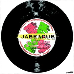 PAP001 Jabbadub – Loi Tri Havi
